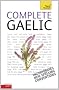 Complete Gaelic: Teach Yourself