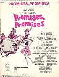Promises Promises (Book by Neil Simon, Based on screenplay "The Apartment")