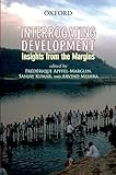 Interrogating development : insights from the margins