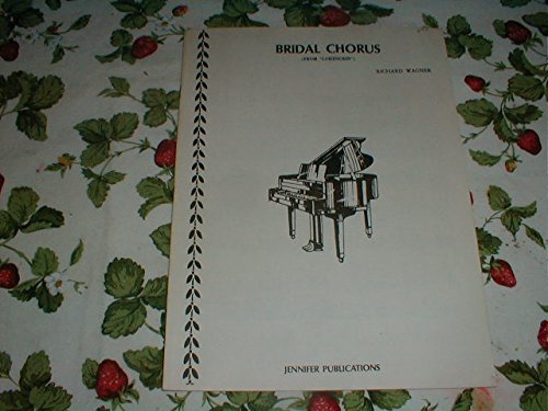 Richard Wagner Bridal Chorus from Lohengrin for Piano
