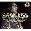 Alexander Kipnis: Opera Arias & Songs