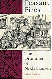 Buy : Peasant Fires: The Drummer of Niklashausen