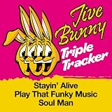 Jive Bunny Triple Tracker: Stayin' Alive / Play That Funky Music / Soul Man