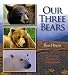 Books : Our Three Bears