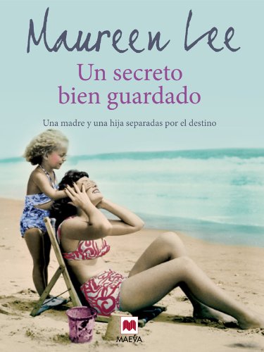 Un secreto bien guardado (Grandes Novelas) (Spanish Edition)