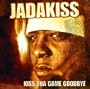 Kiss Tha Game Goodbye
