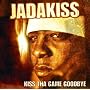 Kiss Tha Game Goodbye
