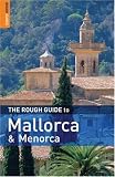The Rough Guide to Mallorca and Menorca 4 (Rough Guide Travel Guides)