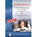 F�hrerschein 2012. Fragebogen Klasse B (PKW)