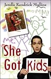 She Got Kids