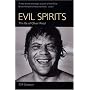 Evil Spirits: The Life of Oliver Reed