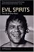 Evil Spirits: The Life of Oliver Reed