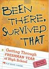 Been There, Survived That: Getting Through Freshman Year of High School