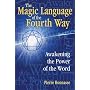 The Magic Language of the Fourth Way: Awakening the Power of the Word