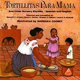 Tortillitas Para Mama( And Other Nursery Rhymes)[SPA/ENG-TORTILLITAS PARA MAMA][Spanish Edition][Paperback]
