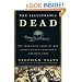 The Illustrious Dead: The Terrifying Story of How Typhus Killed Napoleon's Greatest Army