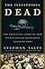 The Illustrious Dead: The Terrifying Story of How Typhus Killed Napoleon's Greatest Army