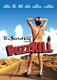 Second City Presents: Buzzkill