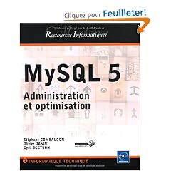 MySQL 5 - Administration et optimisation