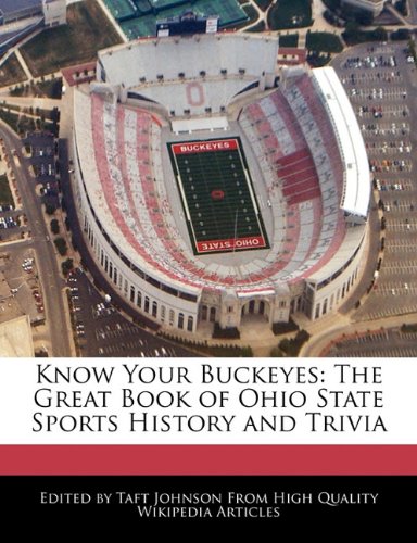 Know Your Buckeyes: The Great Book of Ohio State Sports History and Trivia
