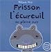 Frisson l'écureuil en pleine nuit