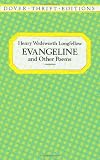 Evangeline and Other Poems (Dover Thrift Editions)