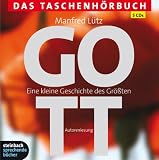 Zoom Produkt-Bild: Gott - Eine kleine Geschichte des Größten: Das Taschenhörbuch. Autorisierte Hörfassung. 5 CDs
