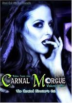 Tales from the Carnal Morgue - Volume One