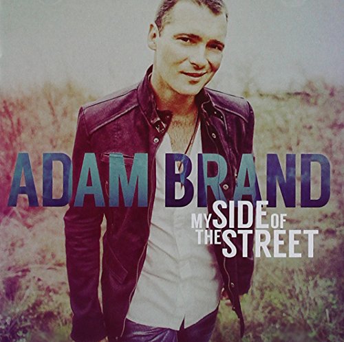 Adam Brand - My Side of the Street - Zortam Music