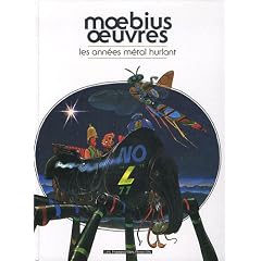 Moebius oeuvres : Les ann�es m�tal hurlant