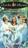 Circle of Three #5: In the Dreaming