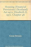 Housing (Financial Provisions) (Scotland) Act 1972 : Elizabeth II. 1972. Chapter 46