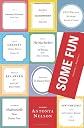 Some Fun: Stories and a Novella