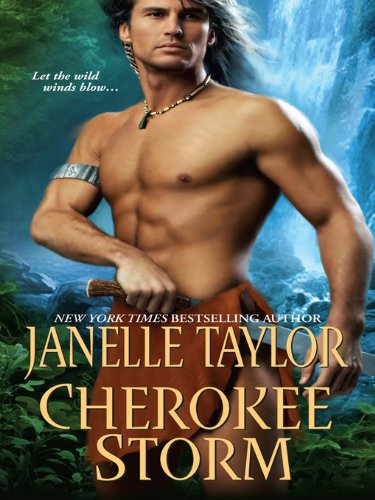 Cherokee Storm by Janelle Taylor Cherokee Storm by Janelle Taylor