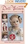 Doll Values: Antique to Modern