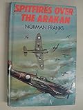 Spitfires over the Arakan