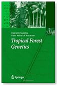 Tropical Forest Genetics (Tropical Forestry)