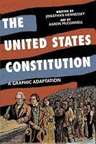 The United States Constitution: A Graphic Adaptation