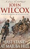 Last Stand At Majuba Hill (Simon Fonthill Series)