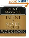 Talent Is Never Enough Workbook