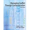 Managing Conflict Through Communication (4th Edition)