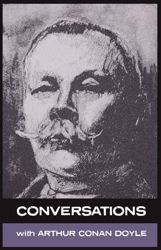 Conversations with Arthur Conan Doyle