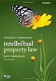 Holyoak and Torremans intellectual property law