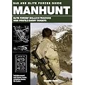 SAS and Elite Forces Guide Manhunt: The Art and Science of Tracking High Profile Enemy Targets
