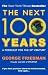 The Next 100 Years: A Forecast for the 21st Century