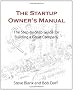 The Startup Owner's Manual: The Step-By-Step Guide for Building a Great Company