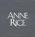 Complete Vampire Chronicles (Interview with the Vampire, The Vampire Lestat, The Queen of the Damned, The Tale of the body Thief)
