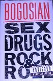Sex, Drugs, R&R