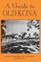 Guide to Old Kona