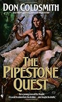 The Pipestone Quest: Spanish Bit Saga, Book 28 (The Spanish Bit Saga)